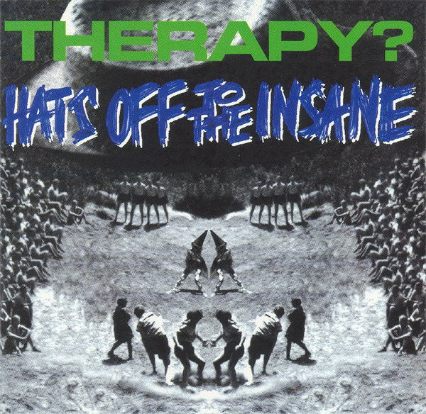 Therapy | Hats Off To The Insane | CD
