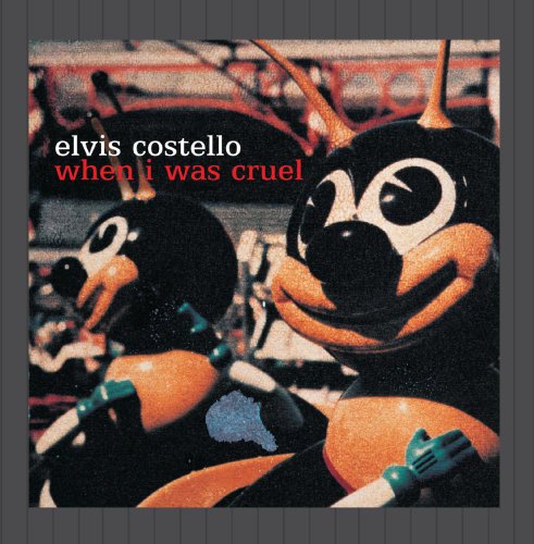 Elvis Costello | When I Was Cruel | CD