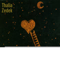 Zedek, Thalia | Been Here And Gone | CD