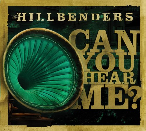 Hillbenders | Can You Hear Me | CD