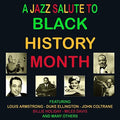 Jazz Salute To Black History M | Jazz Salute To Black History M | CD