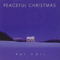 Pat Coil | Peaceful Christmas | CD