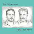 The Boxmasters | Help...I'm Alive | CD