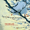 The Belles | Time Flies When You’re Losing Your Mind | CD