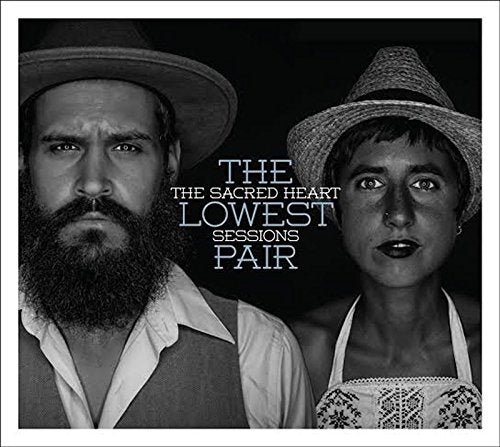 Lowest Pair | Sacred Heart Sessions, The | CD