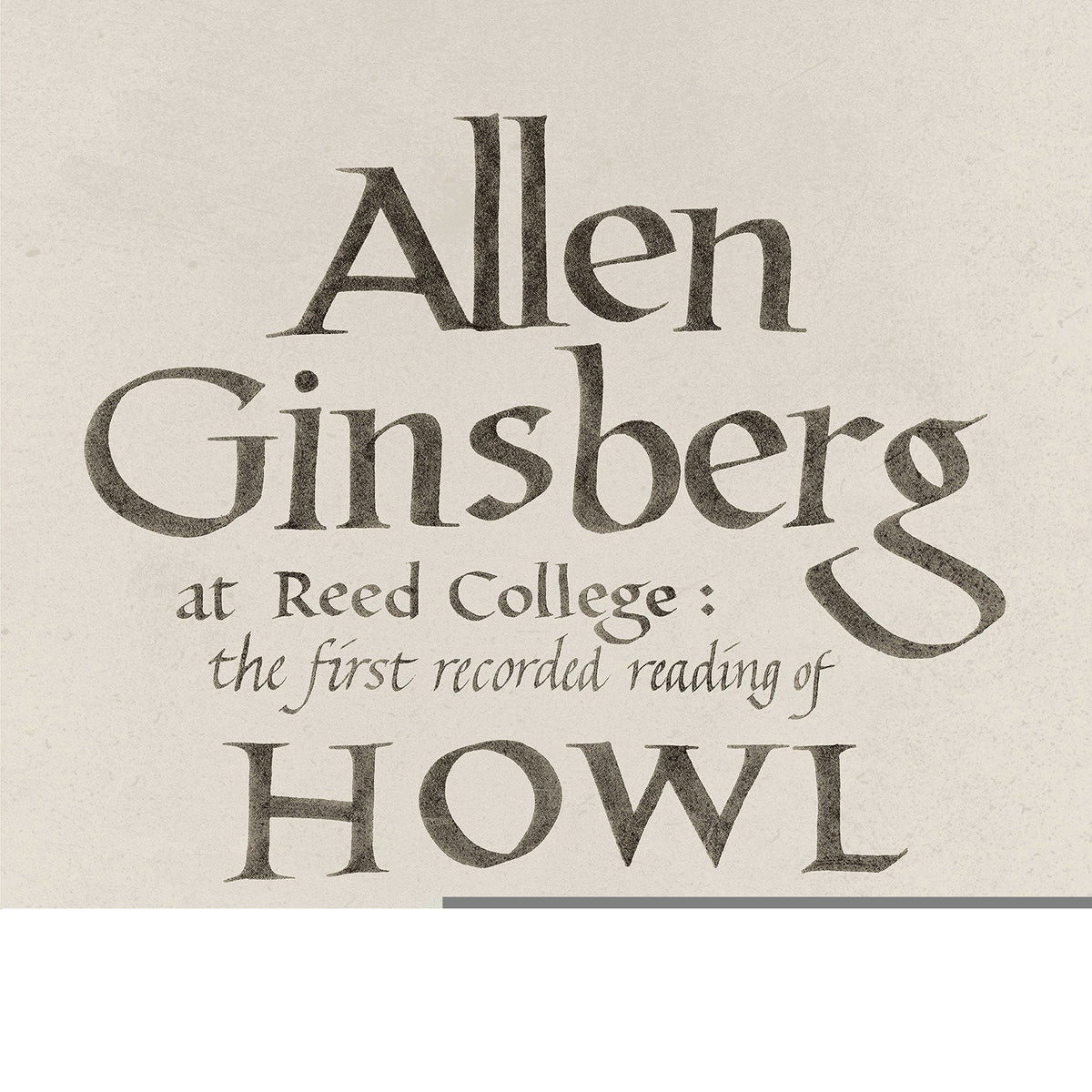 Allen Ginsberg | At Reed College: The First Recording of Howl | CD