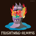 Frightnrs | Always | CD