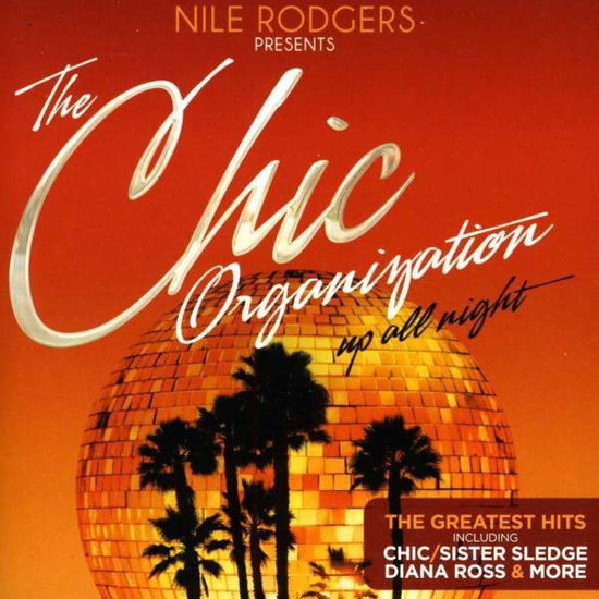 CHIC | Up All Night (greatest Hits) | 2CD