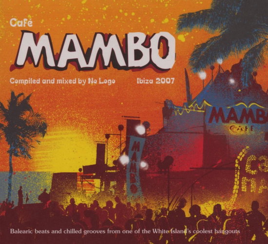 Various Artists | Cafe Mambo 07 | CD