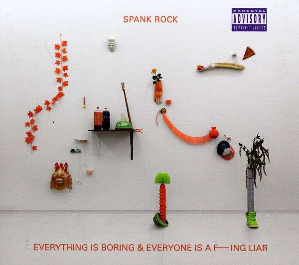 Spank Rock | Everything Is Boring | CD