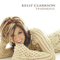 Kelly Clarkson | Thankful | CD