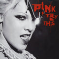 P!Nk | Try This | CD