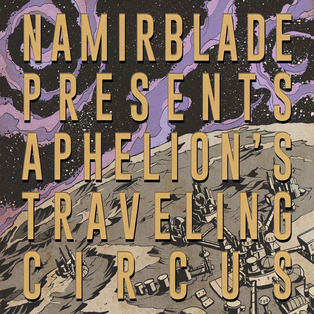 Namir Blade | Aphelions Traveling Circus | CD