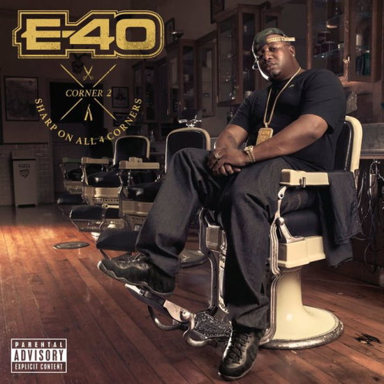 E-40 | Sharp On All 4 Corners: Corner 2  explicit_lyrics | CD
