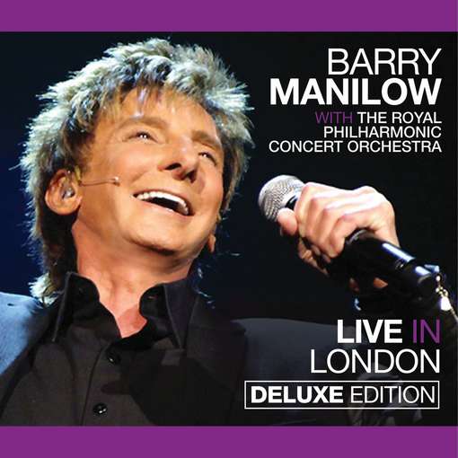 Manilow, Barry | Live In London (W/DVD) (DLX) ( | 2CD