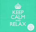Keep Calm And Relax | Keep Calm And Relax | CD
