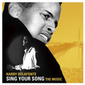 Harry Belafonte | Sing Your Song: The Music | CD
