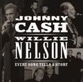 Johnny Cash & Willie Nelson | Every Song Tells A Story | CD