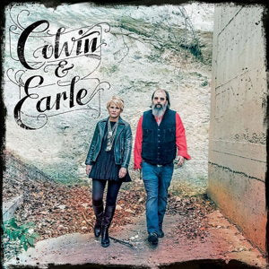 Shawn Colvin & Steve Earle | Colvin & Earle | CD