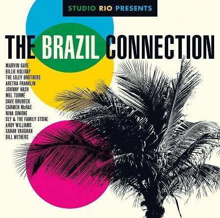 Various Artists | Studio Rio Presents: The Brazil Connection | CD