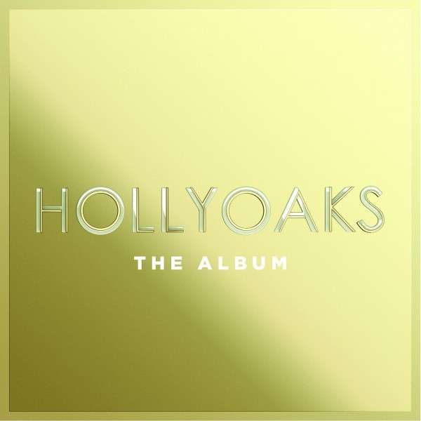 Hollyoaks The Album | Hollyoaks The Album | 2CD