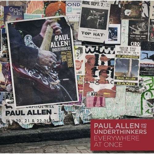 Paul Allen / The Underthinkers | Everywhere at Once | CD