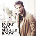 Harry Connick Jr. | Every Man Should Know | CD