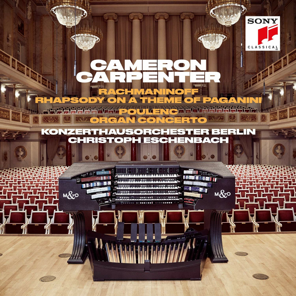 Cameron Carpenter | Rachmaninoff: Rhapsody on a Theme of Paganini &  Poulenc: Organ Concerto | CD