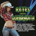 Reyes De La Quebradita / Vario | Reyes De La Quebradita / Vario | CD