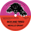 Grant, Neville | Sick& Tired / Black Man's Time (7in) | 1LP
