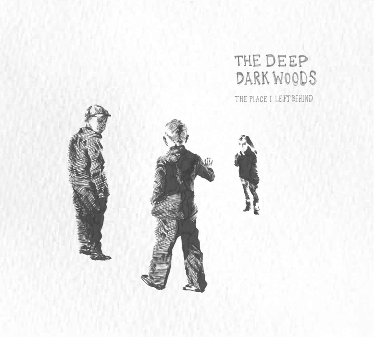 Deep Dark Woods | Place I Left Behind | CD
