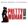 Original Broadway Cast | Pretty Woman: The Musical | CD