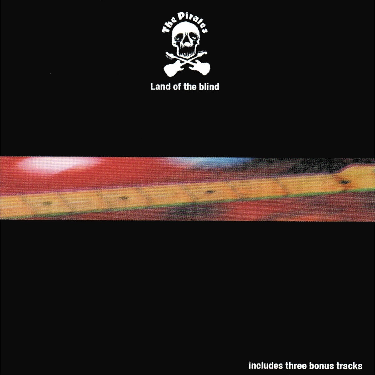 The Pirates | Land Of The Blind | CD