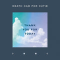 Death Cab For Cutie | Thank You For Today | CD