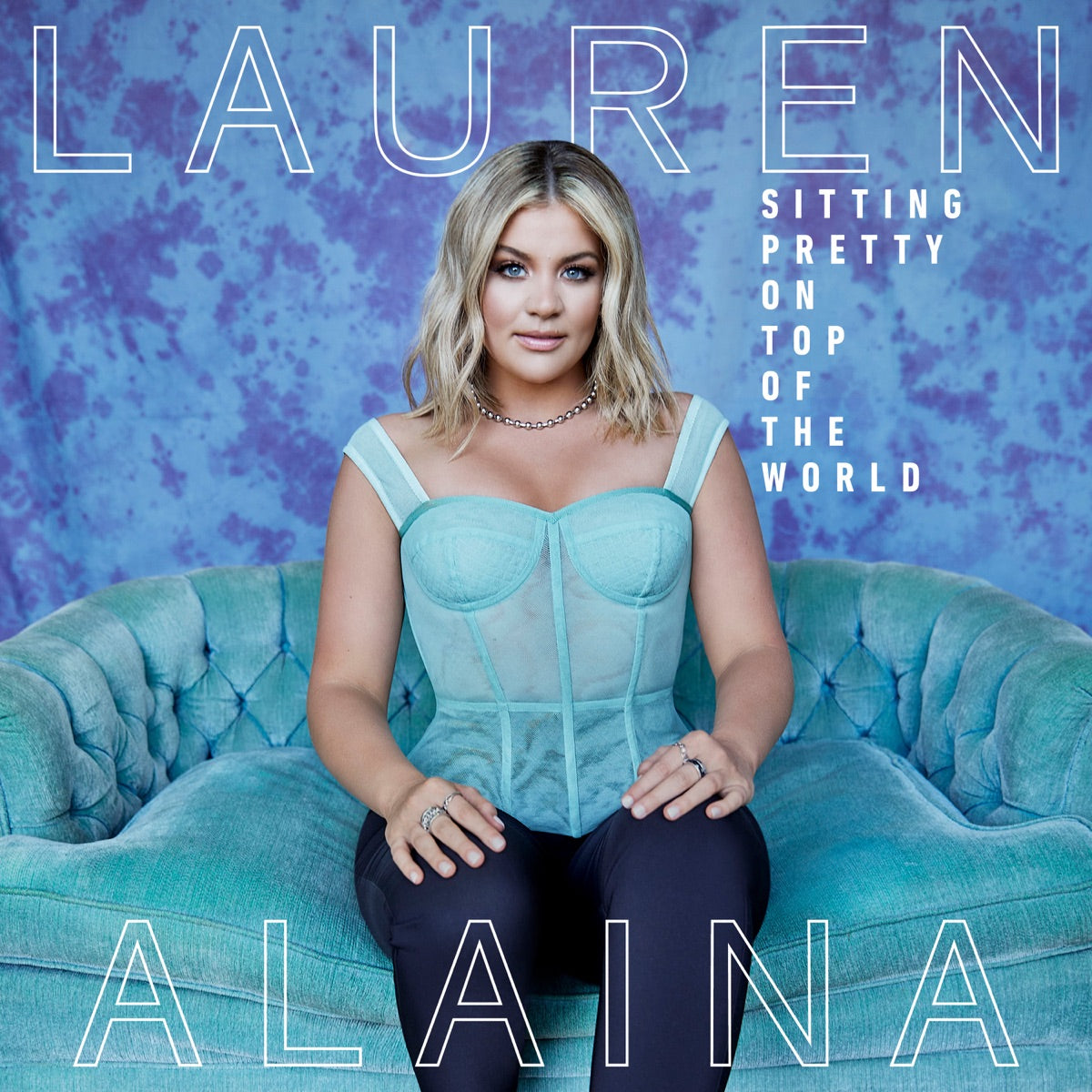 Lauren Alaina | Sitting Pretty on Top of the World | CD