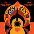 Various Artists | The Bridge School Concerts: 25th Anniversary Edition | 2CD