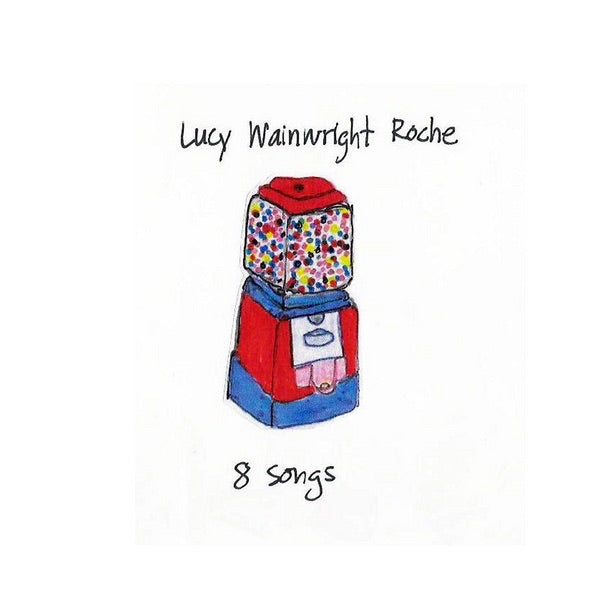 Wainwright Roche, Lucy | 8 Songs | CD