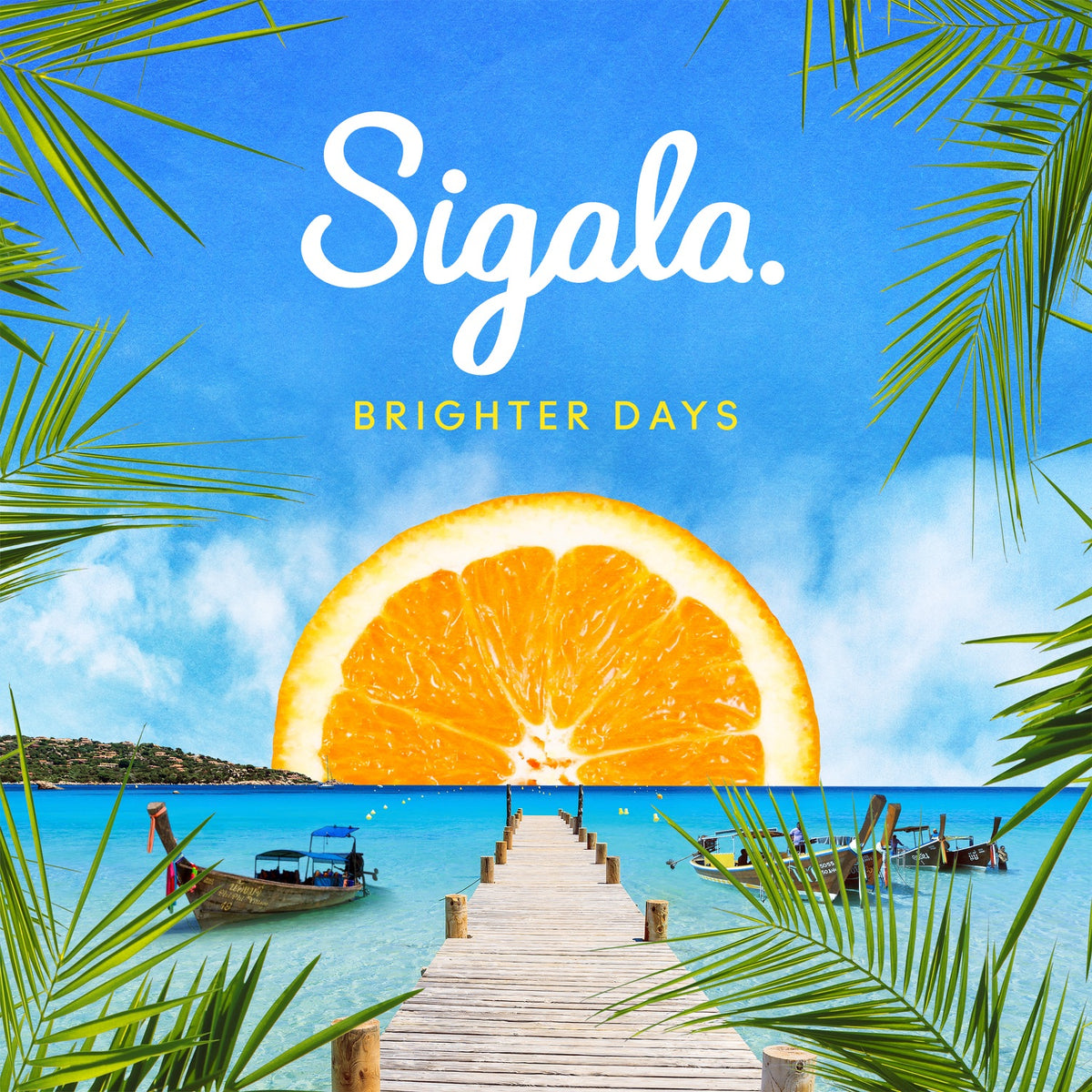 Sigala | Brighter Days | CD