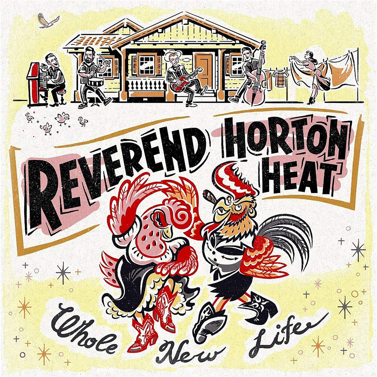 Reverend Horton Heat | Whole New Life | CD