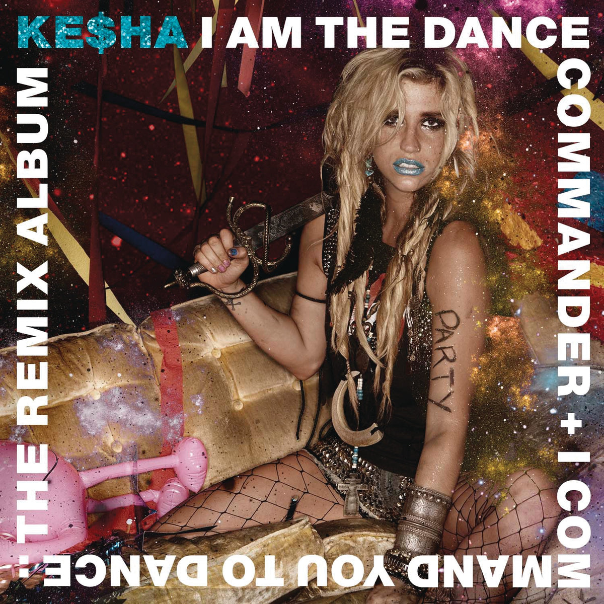Kesha ( Ke$Ha ) | I Am The Dance Commander I C | CD