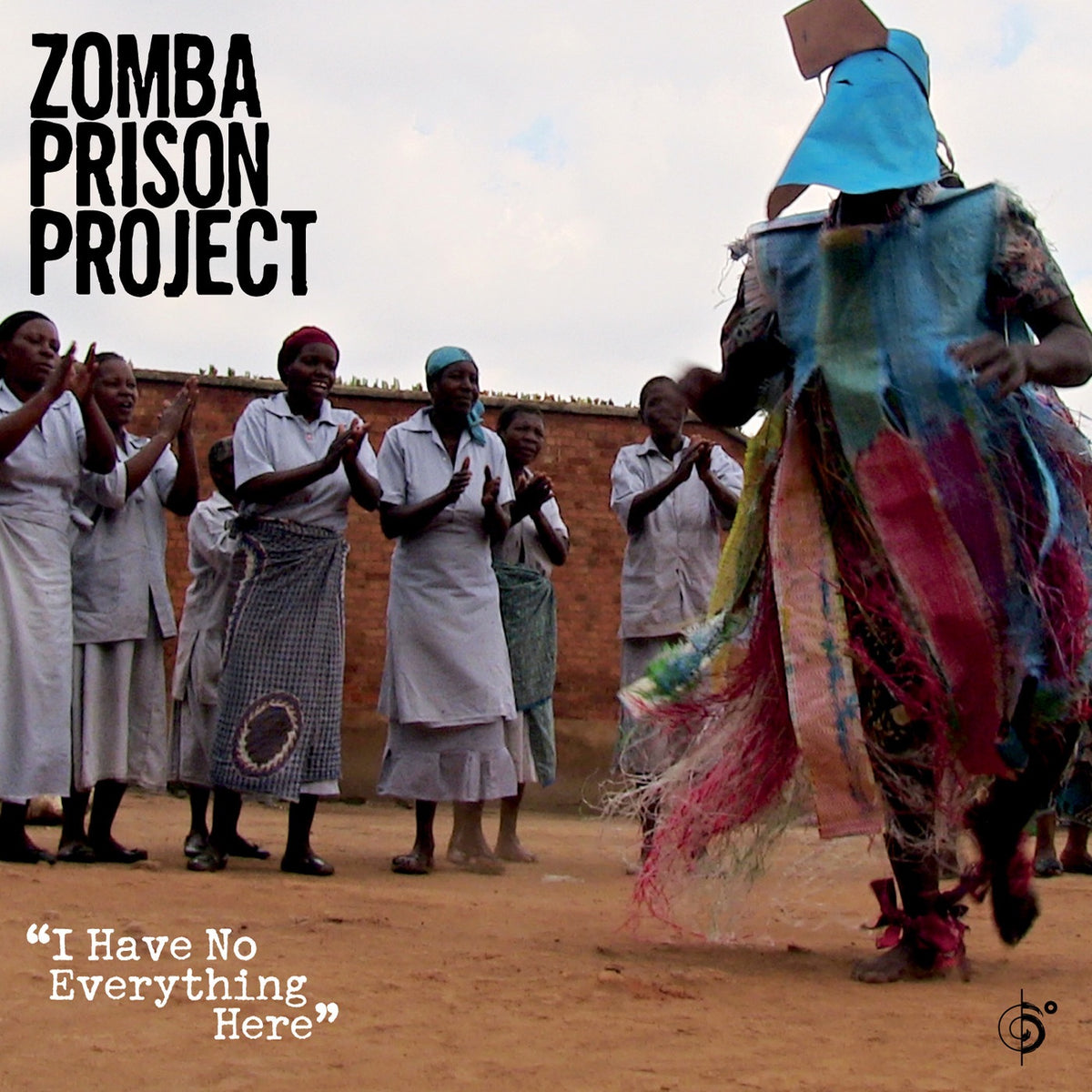 Zomba Prison Project | I Have No Everything | CD