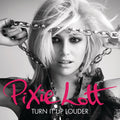 Pixie Lott | Turn It Up / Louder | CD