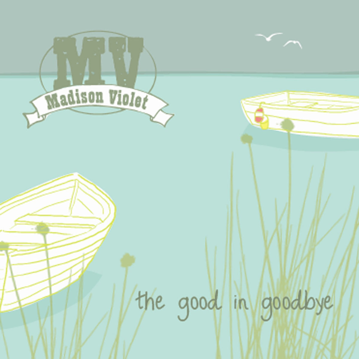 Violet, Madison | Good In Goodbye, The | CD