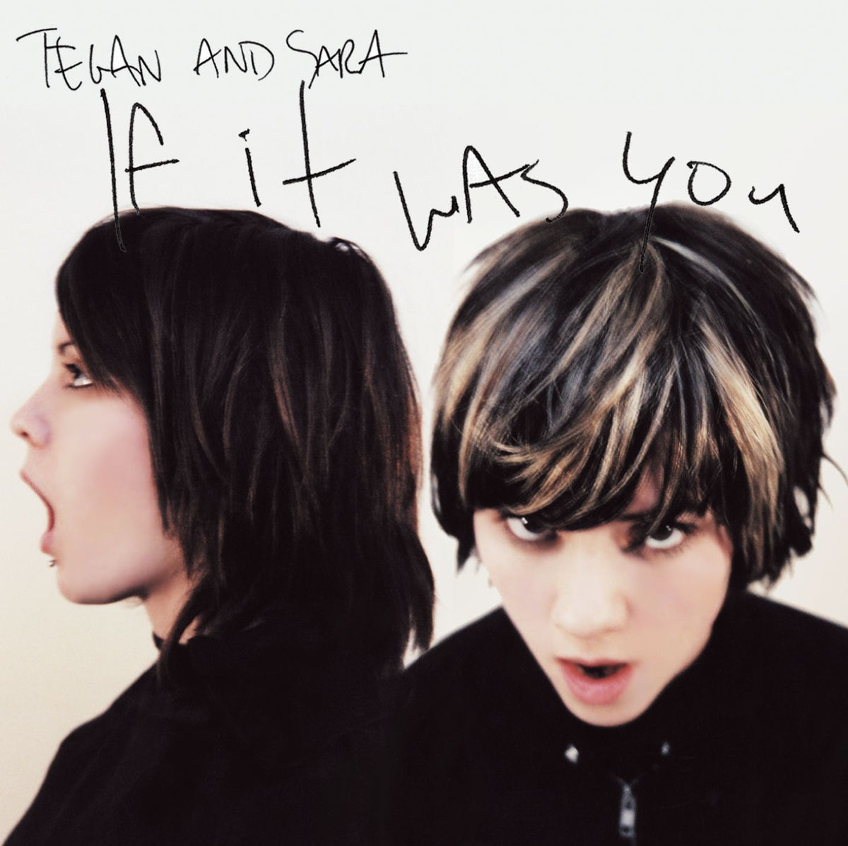 Tegan And Sara | If It Was You | CD
