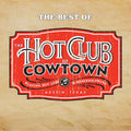 Hot Club Of Cowtown | Best Of, The | CD