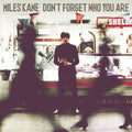 Kane, Miles | Dont Forget Who You Are | CD
