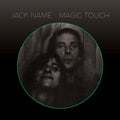 Name, Jack | Magic Touch | 1LP