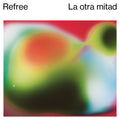 Refree | La Otra Mitad | CD