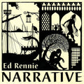 Rennie, Ed | Narrative | CD