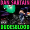 Dan Sartain | Dudesblood | CD